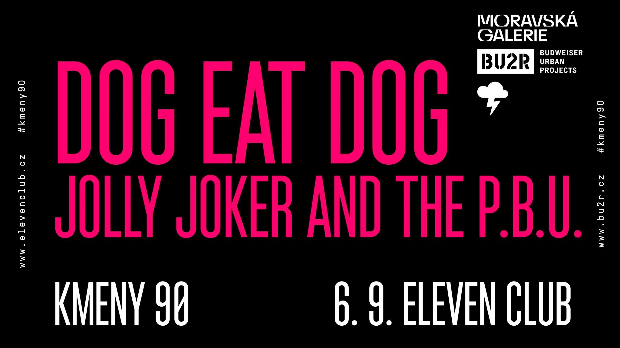 KMENY 90: Dog eat dog / Jolly Joker and The PBU
